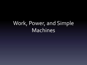 Work, Power, and Simple Machines