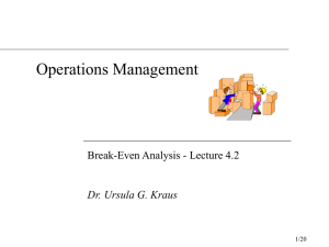 04.2 Lecture - 4.2 Break-Even
