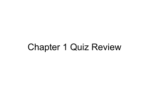 Chapter 1 Quiz Review