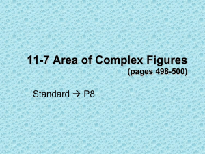 11-7 Area of Complex Figures (pages 498-500)