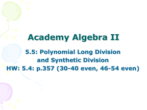 Academy Algebra II 5.5: FINISH: Polynomial Long Division and