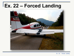 Ex. 22 – Forced Landing