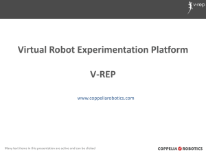 Virtual Robot Experimentation Platform (V-REP)