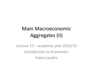 Le principali grandezze macroeconomiche II