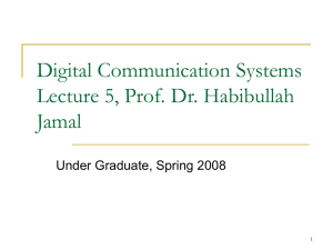 Digital Communication Systems Lecture #5