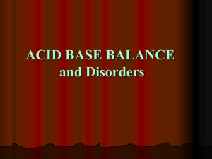ACID BASE BALANCE and Disorders Acids