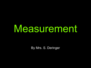Measurement - Mrs.Deringer