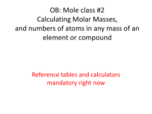 OB: Mole class #2 Calculating Molar Masses, and