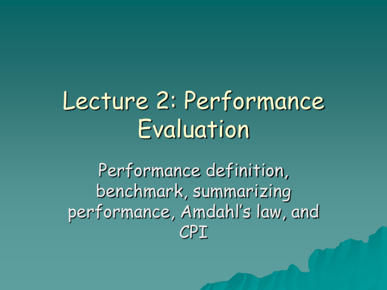 Lecture 2 Performance Evaluation