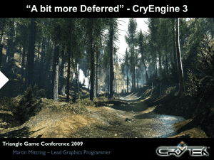 "A bit more Deferred" - CryEngine 3