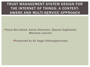 Trust management system design for the Internet of Things