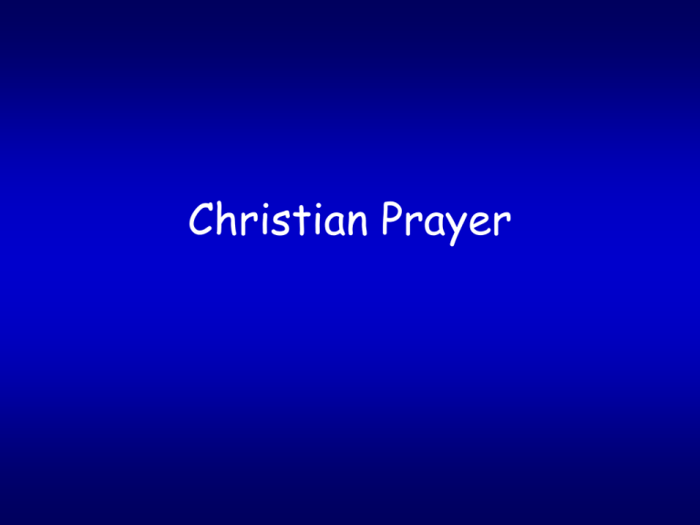 what-does-the-word-say-about-christian-prayer