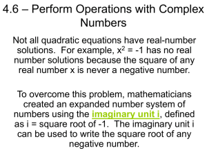 4.6 – Perform Operations with Complex Numbers