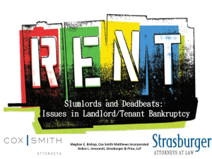 Slumlords and Deadbeats: Issues in Landlord/Tenant