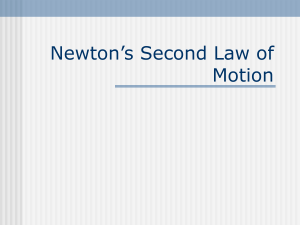 Newton`s Second Law of Motion - Western Reserve Public Media