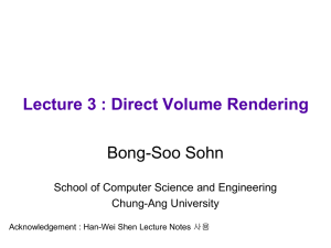 Lecture 3: Direct Volume Rendering