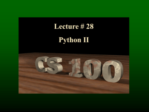 Lecture 28 Python II: String Processing & File I/O