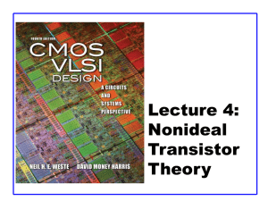 Lecture 4: Nonideal Transistors
