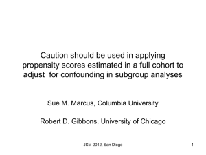Caution should be used in applying propensity scores estimated in a