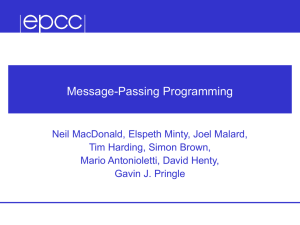 Writing Message Passing Parallel Programs with MPI A Three