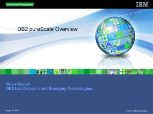DB2 pureScale Overview - Midwest Database User Group