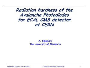 Radiation hardness of the Avalanche Photo diodes