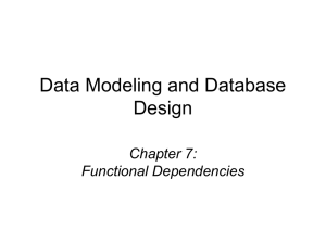 Chapter 7 – Functional Dependencies
