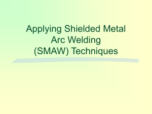 Applying Shielded Metal Arc Welding (SMAW