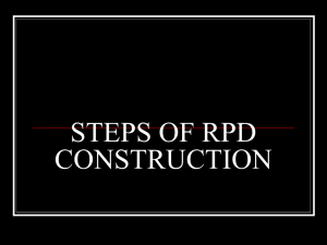 STEPS OF RPD CONSTRUCTION