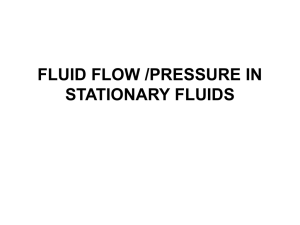 fluid flow /pressure in stationary fluids
