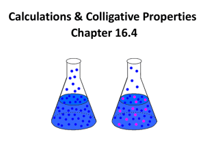 16.4-Colligative calculations and Molality