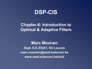 Optimal & Adaptive Filters - Intro - Home pages of ESAT