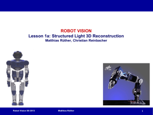 ROBOT VISION Lesson 1a: Structured Light 3D Reconstruction