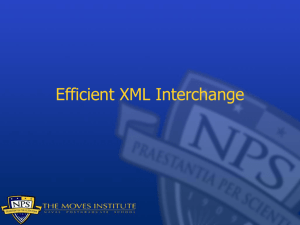 Efficient XML Interchange Introduction - Open-DIS