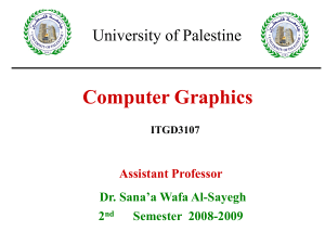 Computer Graphics - University of Palestine Open CourseWare (OCW)