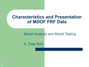 Characteristics and Presentation of MDOF FRF - Saeed Ziaei-Rad