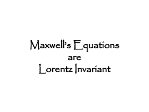 Maxwell`s Eqns & Lorentz Invariance