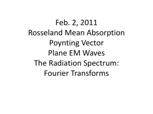 Feb. 2, 2011 Rosseland Mean Absorption Plane EM Waves The