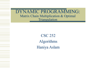 DYNAMIC PROGRAMMING: Matrix Chain Multiplication & Optimal