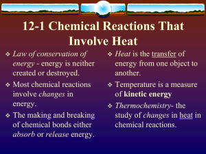 12-1_Chemical_Reactions_That_Involve_Heat