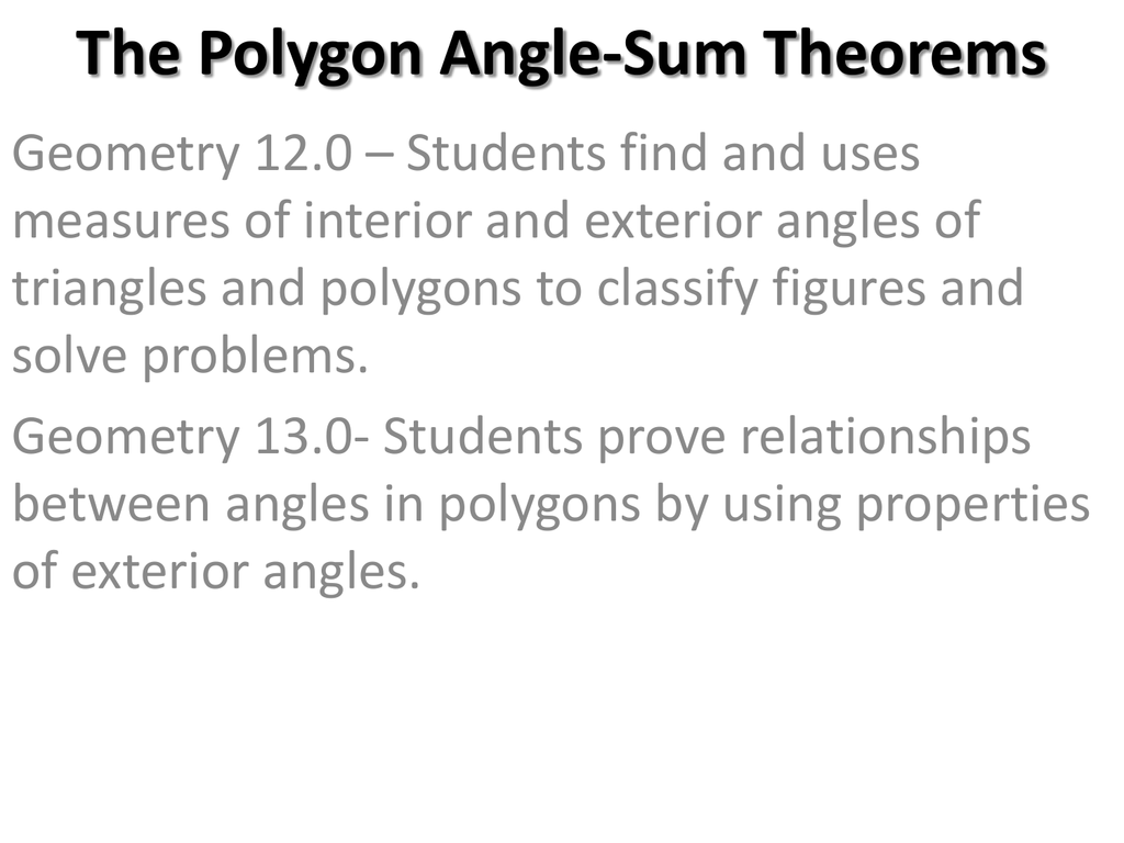 3 5 The Polygon Angle Sum Theorems