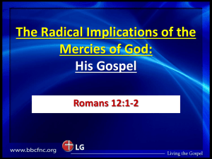 The Radical Implications of the Mercies of God