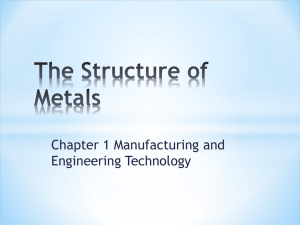 the structure of metals ppt - Ivy Tech -
