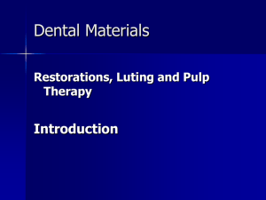 Lecture 1 Introduction to Dental materials