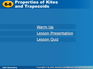 Geo 6.6 Properties of Kites and Trapezoids PPT