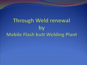 Through Weld renewal by Mobile Flash butt Welding Plant