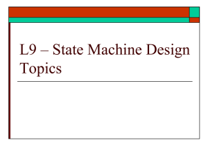 ECE 3561 - Lecture 10 State Machine Design Topics