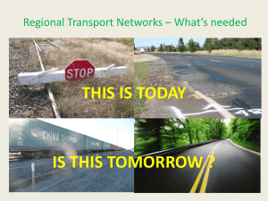 Regional Logistics * What is needed