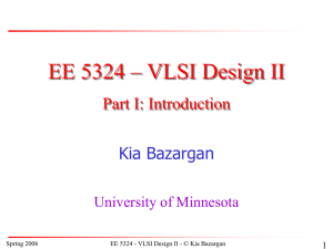 EE5324-Intro - Kia Bazargan - Electrical and Computer Engineering