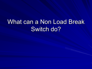What can a Non Load Break Switch do?